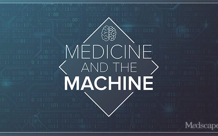 Bringing Humanity Back Is the ‘Greatest Gift AI Can Give’ – Medscape