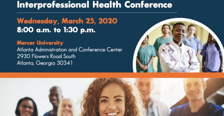 Mercer, DeKalb County Board of Health, Morehouse School of Medicine, Piedmont Healthcare Partnering on Interprofessional Health Equity Conference – Mercer News